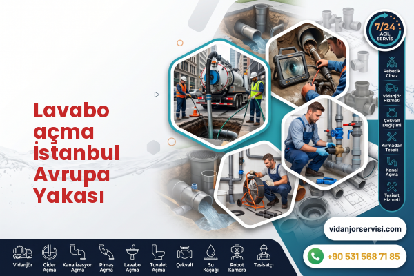 Lavabo açma İstanbul Avrupa Yakası